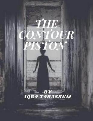 Cover of The Contour Piston