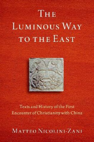 Cover of The Luminous Way to the East