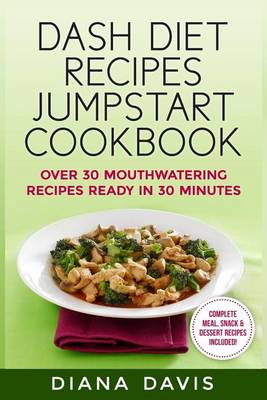 Book cover for Dash Diet Recipes Jumpstart Cookbook