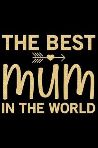 Cover of The Best Mum In The World