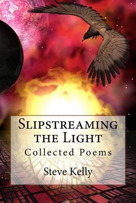 Cover of Slipstreaming the Light
