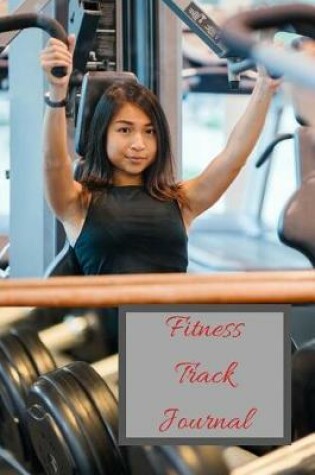 Cover of Fitness Track Journal