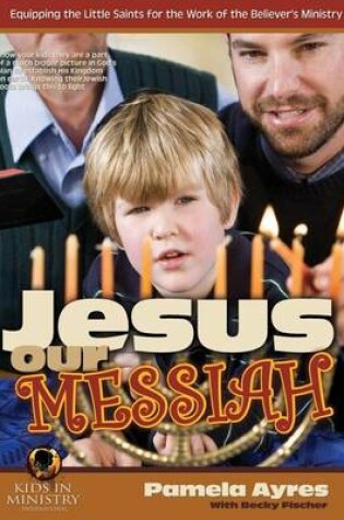 Cover of Jesus Our Messiah (for Kids)