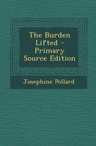 Cover of The Burden Lifted