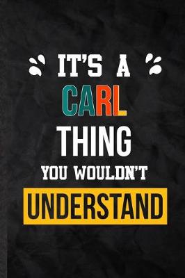 Book cover for It's a Carl Thing You Wouldn't Understand