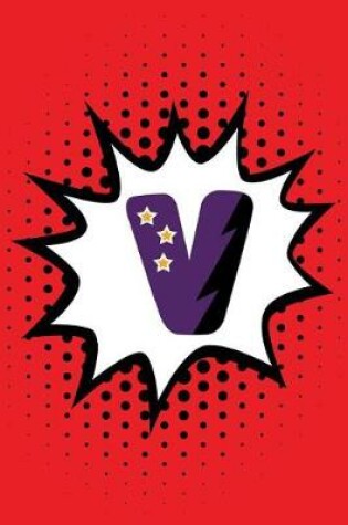 Cover of Superhero Comic Book 'V' Monogram Journal