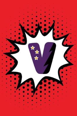 Book cover for Superhero Comic Book 'V' Monogram Journal