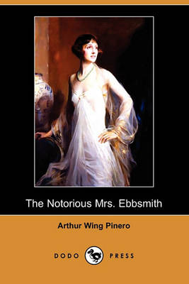 Book cover for The Notorious Mrs. Ebbsmith (Dodo Press)