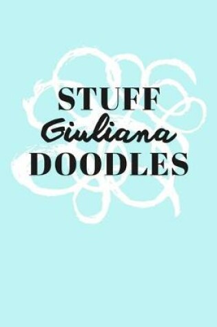 Cover of Stuff Giuliana Doodles