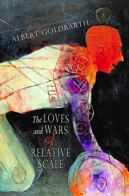 Book cover for The Loves and Wars of Relative Scale