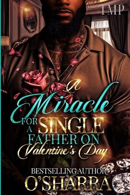 Book cover for A Miracle for a Single Father on Valentine's Day