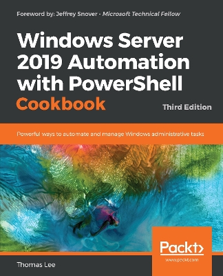 Book cover for Windows Server 2019 Automation with PowerShell Cookbook