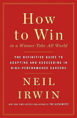 Book cover for How to Win in a Winner-Take-All World