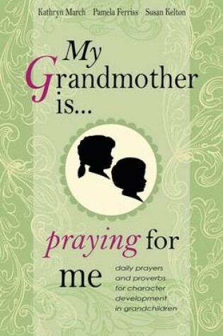 Cover of My Grandmother Is . . . Praying for Me