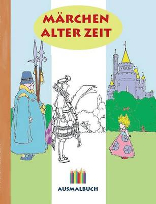 Book cover for M�rchen alter Zeit (Ausmalbuch)