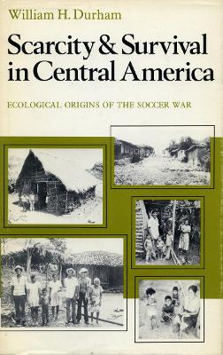 Book cover for Scarcity and Survival in Central America