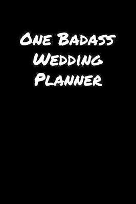 Book cover for One Badass Wedding Planner