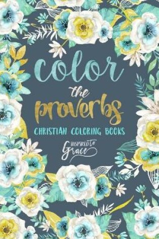 Cover of Color The Proverbs