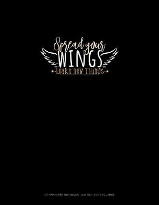 Cover of Expand Your Wings Learn New Things