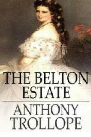 Cover of The Belton Estate (Annotated)