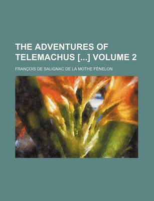 Book cover for The Adventures of Telemachus [] Volume 2