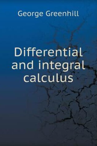 Cover of Differential and Integral Calculus