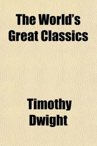 Cover of The World's Great Classics (Volume 31); Plays, by Greek, Spanish, French, German and English Dramatists