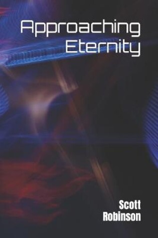 Cover of Approaching Eternity
