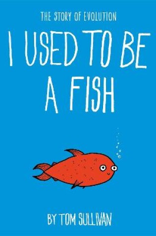 Cover of I Used to Be a Fish