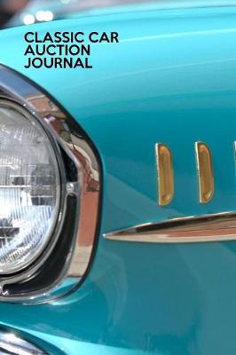 Book cover for Classic Car Auction Journal