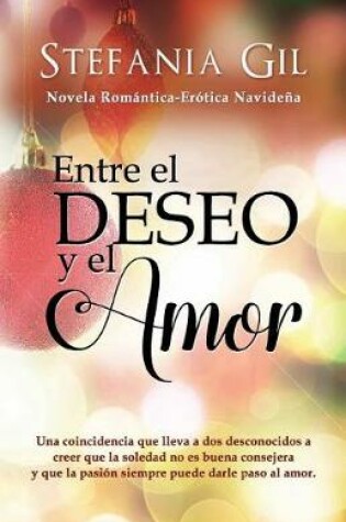 Cover of Entre el deseo y el amor