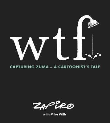 Book cover for WTF: Capturing Zuma