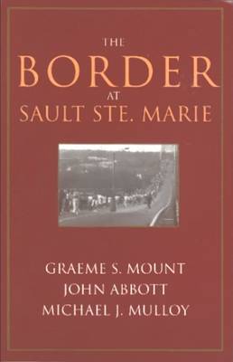 Book cover for The Border at Sault Ste. Marie