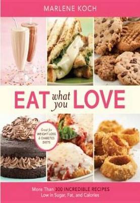 Book cover for Eat What You Love