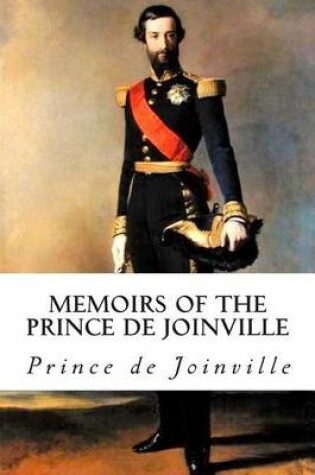 Cover of Memoirs of the Prince de Joinville