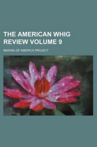 Cover of The American Whig Review Volume 9