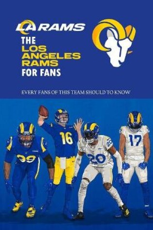 Cover of The Los Angeles Rams For Fans