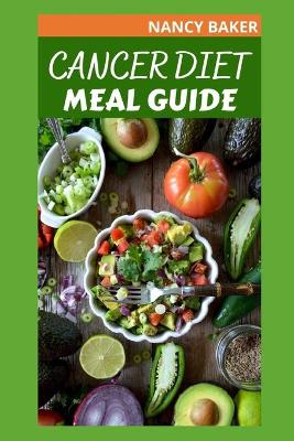 Book cover for Cancer Diet Meal Guide