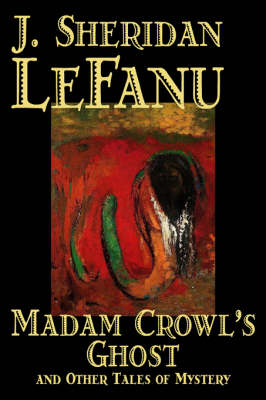 Book cover for Madam Crowl's Ghost and Other Tales of Mystery