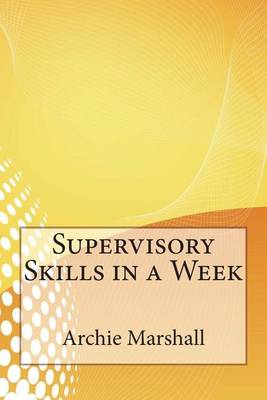 Book cover for Supervisory Skills in a Week