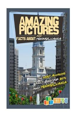 Book cover for Amazing Pictures and Facts about Pennsylvania
