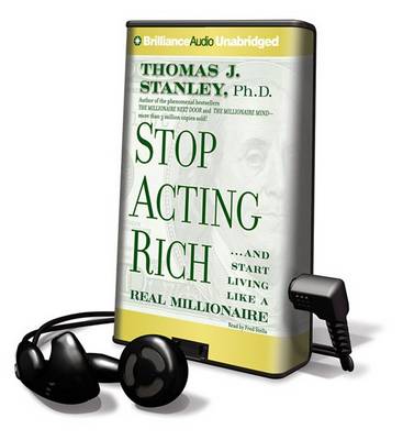 Book cover for Stop Acting Rich... and Start Living Like a Real Millionaire