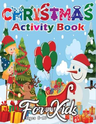 Book cover for Christmas Activity Book for Kids Ages 6-10
