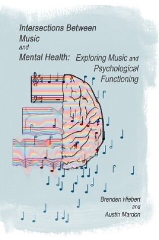 Cover of Intersections Between Music and Mental Health