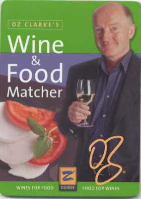 Cover of Oz Clarke's Wine and Food Matcher
