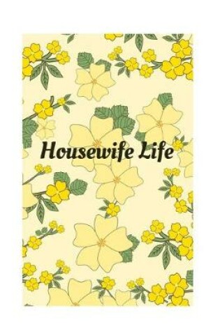 Cover of Housewife Life