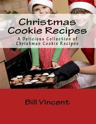 Book cover for Christmas Cookie Recipes: A Delicious Collection of Christmas Cookie Recipes