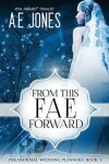 Book cover for From This Fae Forward