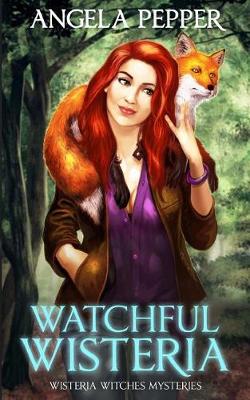 Cover of Watchful Wisteria