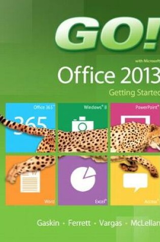 Cover of GO! with Microsoft Office 2013 Getting Started